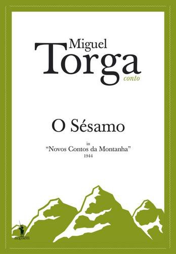 O Sésamo - eBook - TORGA, MIGUEL