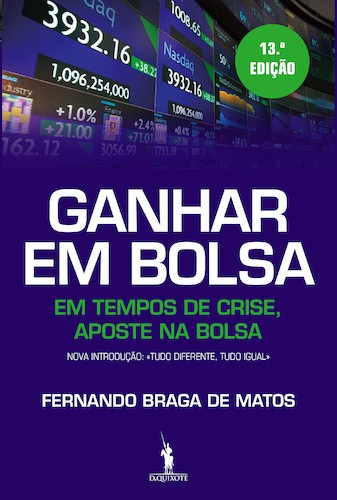 Ganhar em Bolsa - MATOS, FERNANDO BRAGA DE