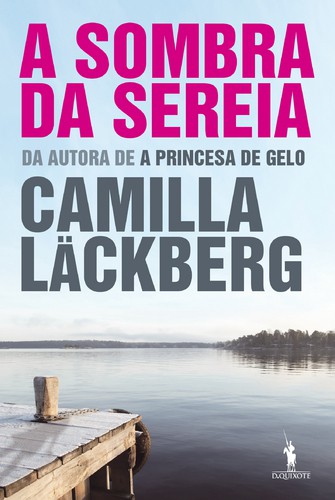 A Sombra da Sereia - LÄCKBERG, CAMILLA