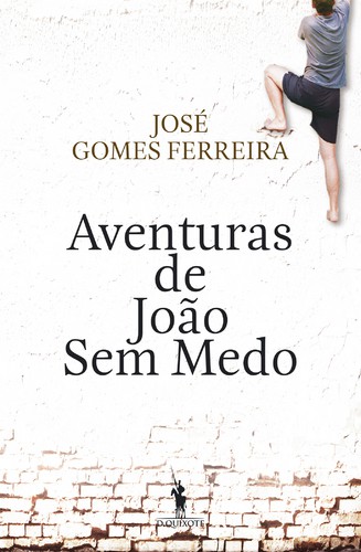 Aventuras de João Sem Medo - FERREIRA, JOSÉ GOMES