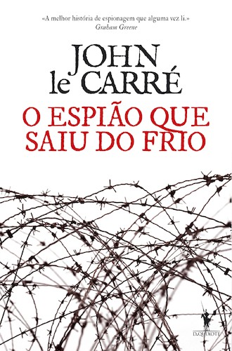 O Espião Que Saiu do Frio - CARRÉ, JOHN LE