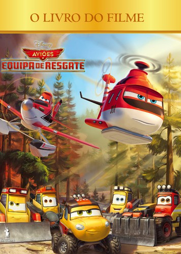 Aviões: Equipa de Resgate - O Livro do Filme - DISNEY