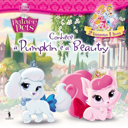 Conhece a Pumpkin e a Beauty - DISNEY