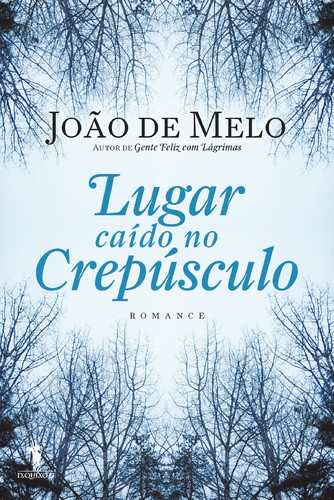 Lugar Caído no Crepúsculo - MELO, JOÃO DE