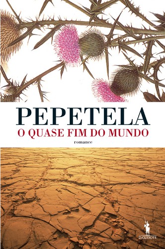 O Quase Fim do Mundo - PEPETELA