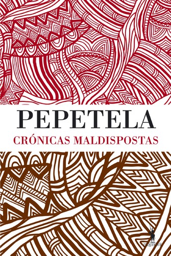 Crónicas Maldispostas - PEPETELA