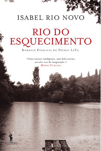Rio do Esquecimento - RIO NOVO, ISABEL