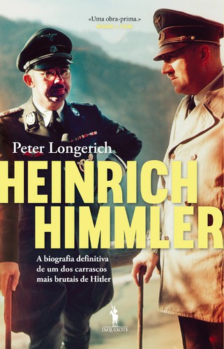 Heinrich Himmler - LONGERICH, PETER