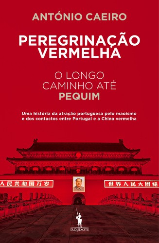 Peregrinação Vermelha - CAEIRO, ANTONIO