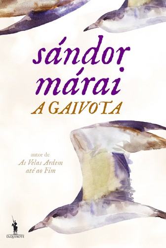 A Gaivota - MÁRAI, SÁNDOR