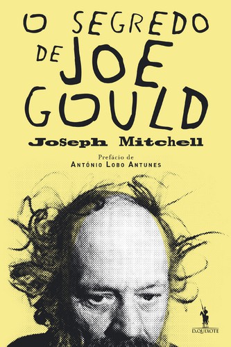 O Segredo de Joe Gould - MITCHELL, JOSEPH
