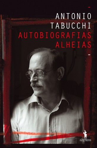 Autobiografias Alheias - TABUCCHI, ANTONIO