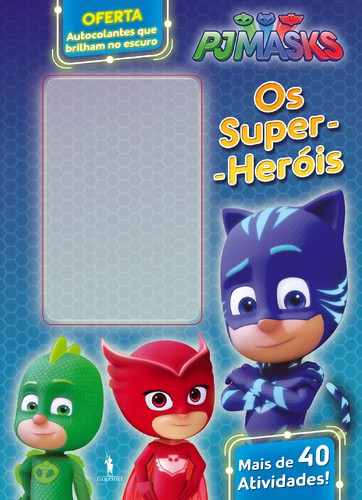 PJ Masks - Os Super-Heróis - ENTERTAINMENT ONE UK LIMITED