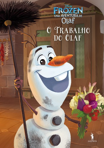 O Trabalho do Olaf - DISNEY
