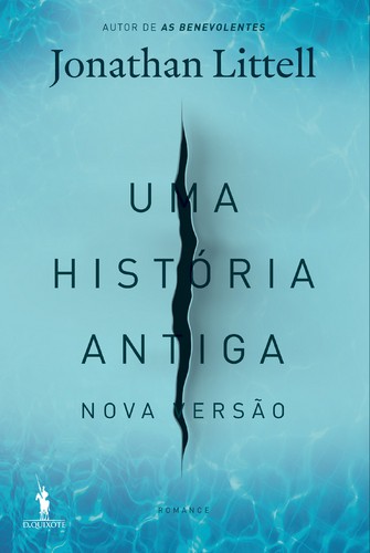 Uma História Antiga - LITTELL, JONATHAN