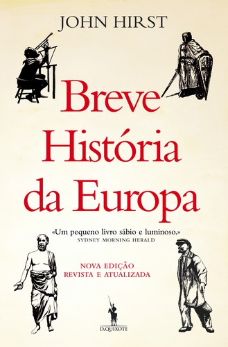 Breve História da Europa - HIRST, JOHN
