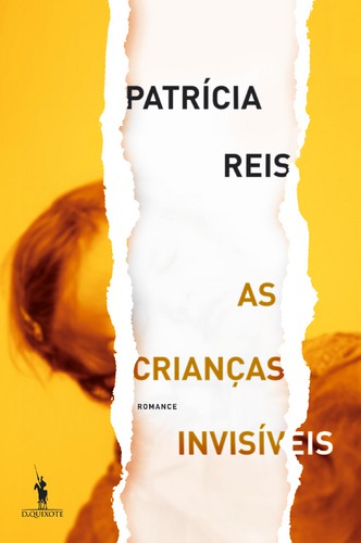 As Crianças Invisíveis - REIS, PATRÍCIA
