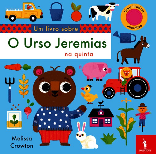 O Urso Jeremias na Quinta - CROWTON, MELISSA