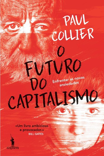 O Futuro do Capitalismo - COLLIER, PAUL