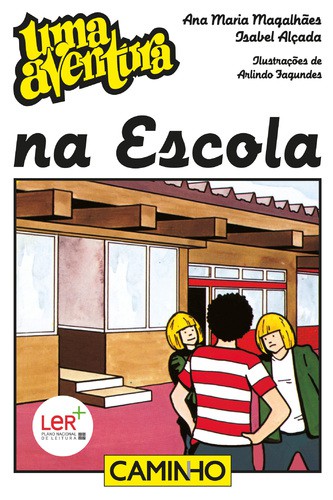 Uma Aventura na Escola - MAGALHAES, ANA MARIA/ALÇADA, ISABEL