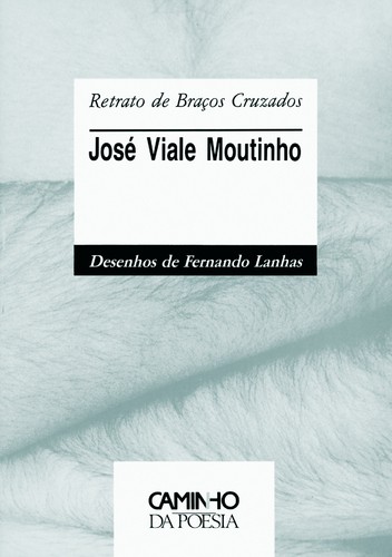Retrato De Braços Cruzados - MOUTINHO, JOSÉ VIALE