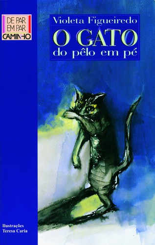 Gato de Pêlo em Pé - FIGUEIREDO, VIOLETA