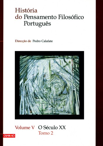 História do Pensamento Filosófico Português - Volume V - CALAFATE, PEDRO