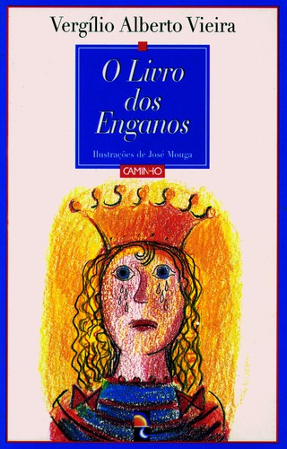O Livro Dos Enganos - VIEIRA, VERGÍLIO