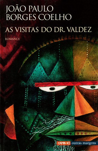 As Visitas Do Dr. Valdez - COELHO, JOÃO PAULO BORGES