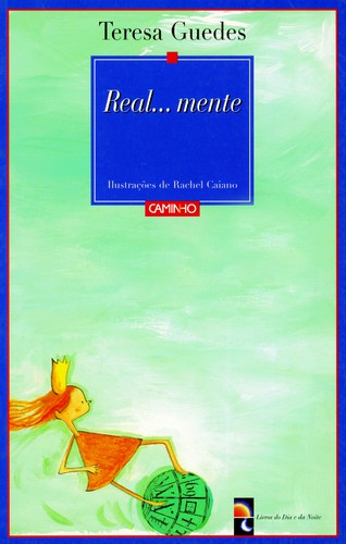 Real...mente - GUEDES, TERESA