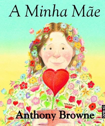 A Minha Mãe - BROWNE, ANTHONY