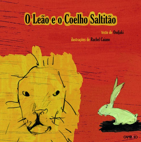 O Leão E O Coelho Saltitão - Vários autores