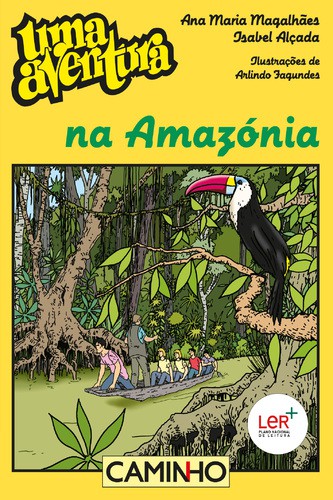 Uma Aventura na Amazónia - MAGALHAES, ANA MARIA/ALÇADA, ISABEL