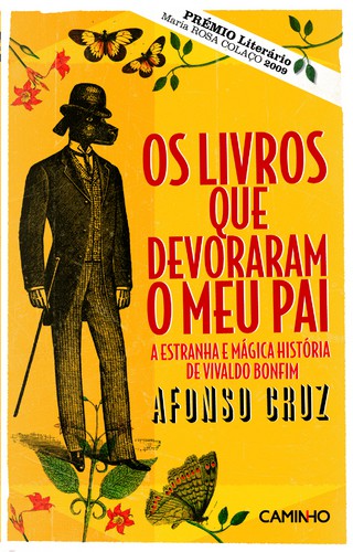 Os Livros que Devoraram o Meu Pai - CRUZ, AFONSO