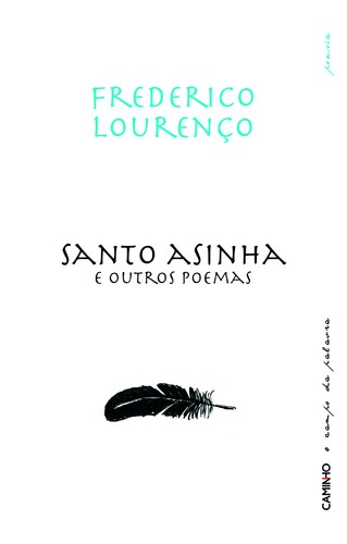 Santo Asinha E Outros Poemas - LOURENÇO, FREDERICO