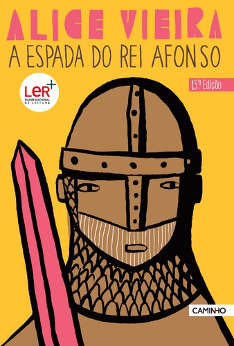 A Espada Do Rei Afonso - VIEIRA, ALICE