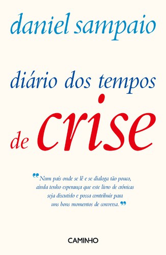 Diário dos Tempos de Crise - SAMPAIO, DANIEL