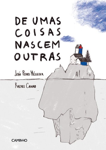 De Umas Coisas Nascem Outras - Vários autores
