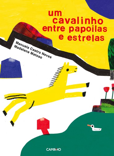 Um Cavalinho Entre Papoilas e Estrelas - Vários autores
