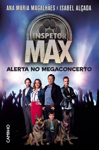 Inspetor Max - Alerta no Megaconcerto - MAGALHAES, ANA MARIA/ALÇADA, ISABEL
