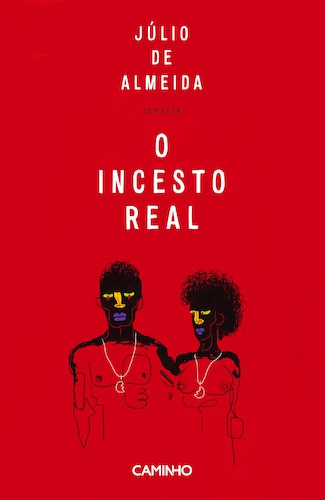 O Incesto Real - ALMEIDA, JÚLIO DE