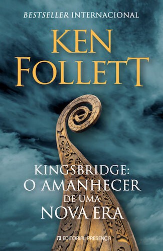 Kingsbridge: O Amanhecer de Uma Nova Era - FOLLETT, KEN