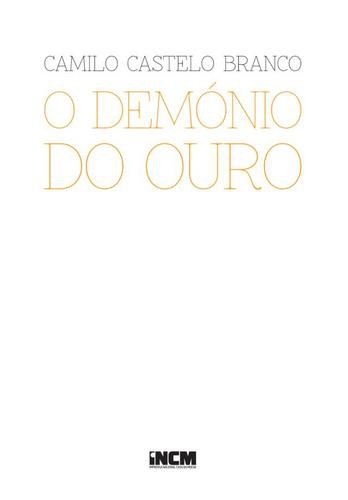 O Demónio do Ouro - eBook - BRANCO, CAMILO CASTELO