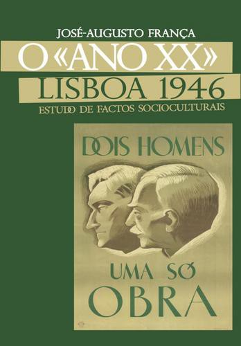 O «Ano XX» Lisboa 1946 - Estudos de Factos Socioculturais - eBook - FRANÇA, JOSÉ AUGUSTO