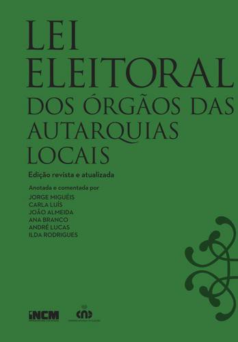 Lei Eleitoral dos Orgãos das Autarquias Locais - eBook - AAVV