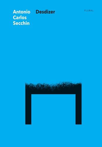 DESDIZER - eBook - SECCHIN, ANTONIO CARLOS