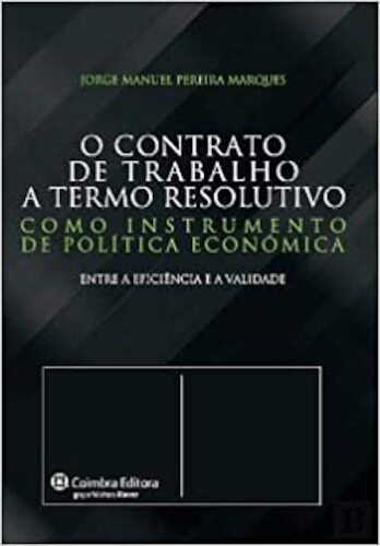 CONTRATO DE TRABALHO E TERMO RESOLVIDO - MARQUES, JORGE MANUEL FERREIRA