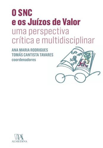 O SNC e os juízos de valor - Uma perspectiva crítica e multidisciplinar - eBook - RODRIGUES,ANA Mª&TAVARES, TOMÁS CANTISTA