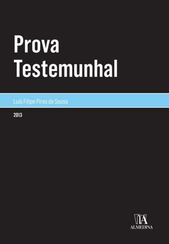 Prova Testemunhal - eBook - SOUSA, LUÍS FILIPE