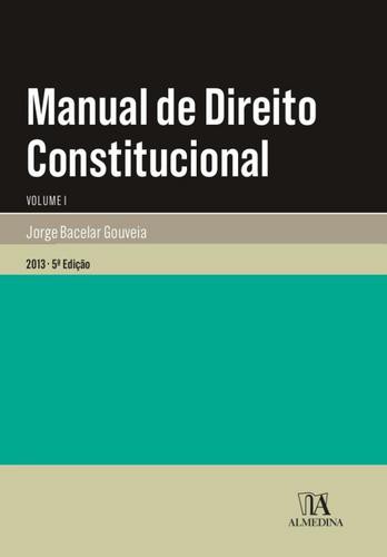 Manual de Direito Constitucional - eBook - GOUVEIA JORGE BACELAR